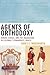 Agents of Orthodoxy: Honor,...
