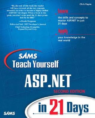 Sams Teach Yourself Asp.Net in 21 Days (Paperback)