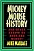 Mickey Mouse History and Other Essays on American Memory