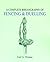 Complete Bibliography of Fencing and Duelling, A