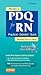 Mosby's PDQ for RN: Practical, Detailed, Quick