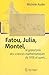Fatou, Julia, Montel,: le grand prix des sciences mathématiques de 1918, et après... (French Edition)