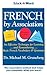 French by Association by Michael Gruneberg French by Association by Michael Gruneberg