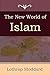 The New World of Islam