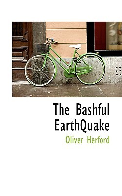 The Bashful Earthquake (Paperback)