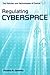 Regulating Cyberspace: The ...