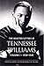 The Selected Letters of Tennessee Williams, Volume I: 1920-1945