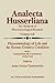 Phenomenology of Life and the Human Creative Condition: Book I Laying Down the Cornerstones of the Field (Analecta Husserliana, 52)