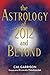 The Astrology of 2012 and B...