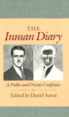 The Inman Diary: A Public and Private Confession (Hardcover)
