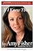 If I Knew Then . . . by Amy Fisher