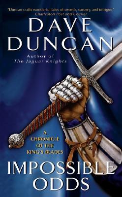 Impossible Odds (The King's Blades, #5)