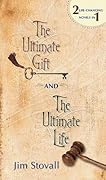 The Ultimate Gift / the Ultimate Life