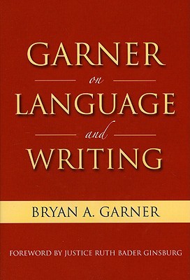 Garner on Language & Writing (Hardcover)