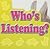 Who's Listening? (Rourke Board Books)