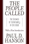 The People Called: The Growth of Community in the Bible