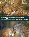 The Biology and Conservation of Wild Felids