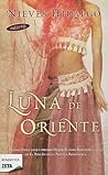 Luna de Oriente by Nieves Hidalgo