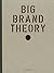 Big Brand Theory