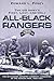 US Army's First, Last, and Only All-Black Rangers by Edward L. Posey