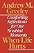 When Life Hurts: Comforting Reflections for Our Troubled Moments