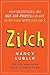 Zilch: How Businesses and Not-for-Profits Can Get More Bang with Less Buck