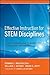 Effective Instruction for STEM Disciplines: From Learning Theory to College Teaching (Jossey-Bass Higher and Adult Education (Hardcover))