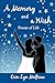 A Memory and a Wish: Poems of Life