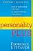 Personality Plus: How to Un...