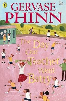 The Day Our Teacher Went Batty (Paperback)