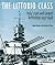 The Littorio Class: Italy's Last and Largest Battleships 1937-1948