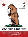 News Clips and Ego Trips: A Poet's Companion from the Best of Next... Magazine