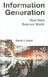 Information Generation: How Data Rule Our World