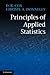 Principles of Applied Statistics by D.R. Cox