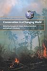 Conservation in a Changing World (Conservation Biology, Series Number 1) Conservation in a Changing World (Conservation Biology, Series Number 1)