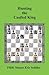 Hunting the Castled King: A Chess Works Publication
