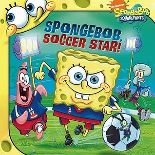 SpongeBob, Soccer Star! (Paperback)