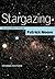 Stargazing: Astronomy without a Telescope