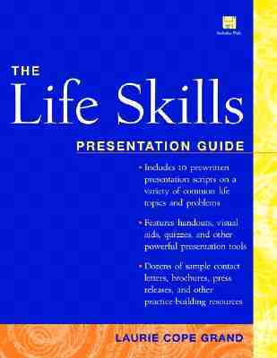 The Life Skills Presentation Guide (Book with Diskette for Windows)