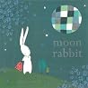 Moon Rabbit by Natalie Russell Moon Rabbit by Natalie Russell