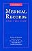 Medical Records and the Law: .