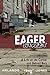 Eager Street: A Life on the Corner and Behind Bars