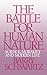 The Battle for Human Nature by Barry Schwartz