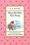 When We Were Very Young (Winnie-the-Pooh, #3)