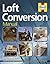 Loft Conversion Manual