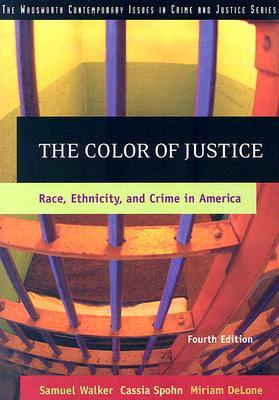 The Color of Justice: Race, Ethnicity, and Crime in America (Paperback)