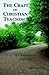 The Craft of Christian Teaching: A Classroom Journey