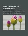 African American Songwriters: Mariah Carey, Herbie Hancock, Blind Willie McTell, Kool Keith, Slash, Janet Jackson, Beyonce Knowles