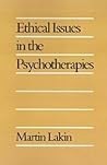 Ethical Issues in the Psychotherapies
