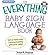The Everything Baby Sign Language Book: Get an early start communicating with your baby!
